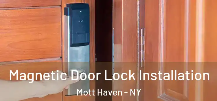  Magnetic Door Lock Installation Mott Haven - NY