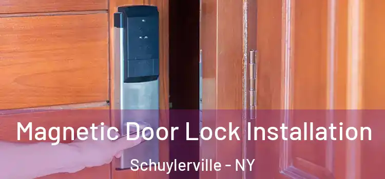  Magnetic Door Lock Installation Schuylerville - NY