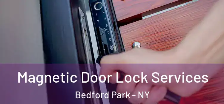  Magnetic Door Lock Services Bedford Park - NY