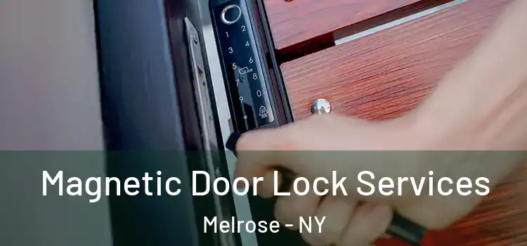 Magnetic Door Lock Services Melrose - NY