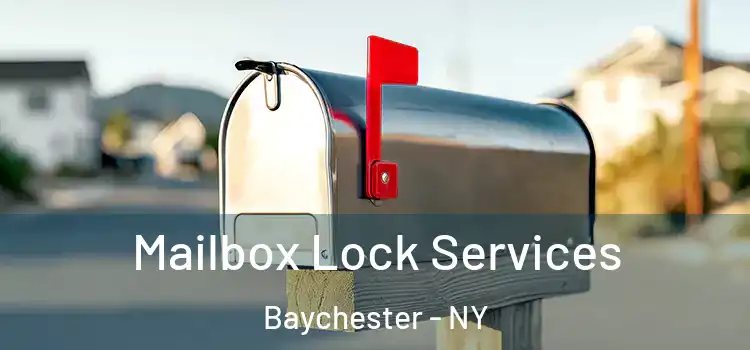 Mailbox Lock Services Baychester - NY