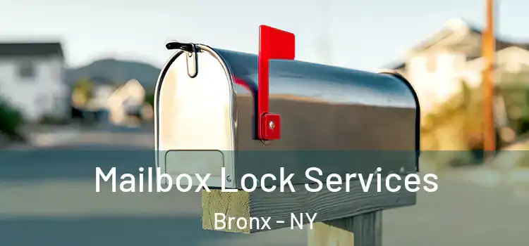 Mailbox Lock Services Bronx - NY