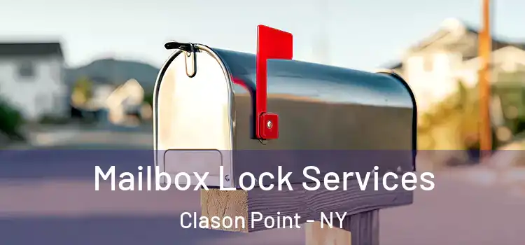 Mailbox Lock Services Clason Point - NY