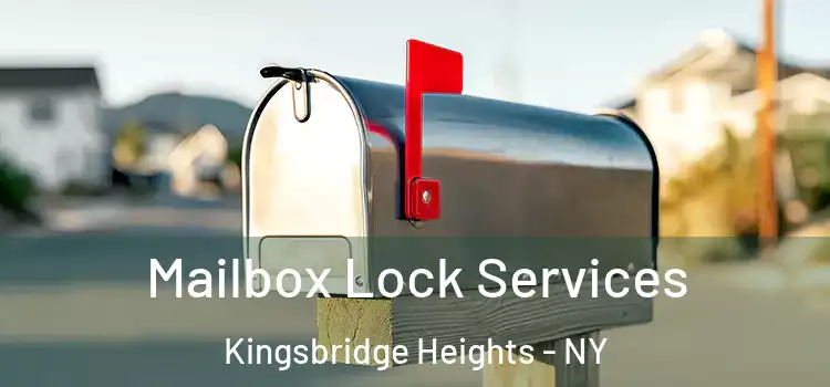  Mailbox Lock Services Kingsbridge Heights - NY