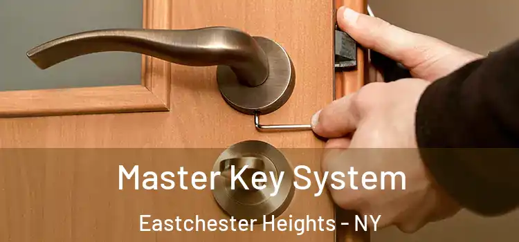 Master Key System Eastchester Heights - NY