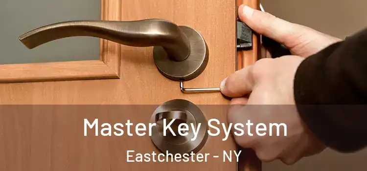 Master Key System Eastchester - NY