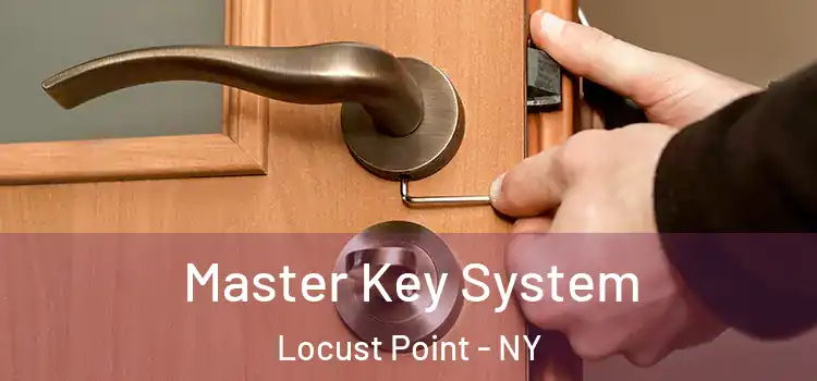 Master Key System Locust Point - NY