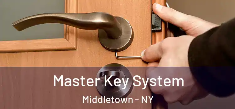  Master Key System Middletown - NY