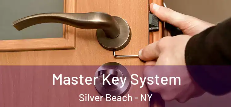Master Key System Silver Beach - NY