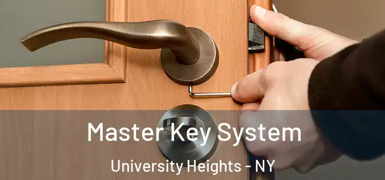 Master Key System University Heights - NY