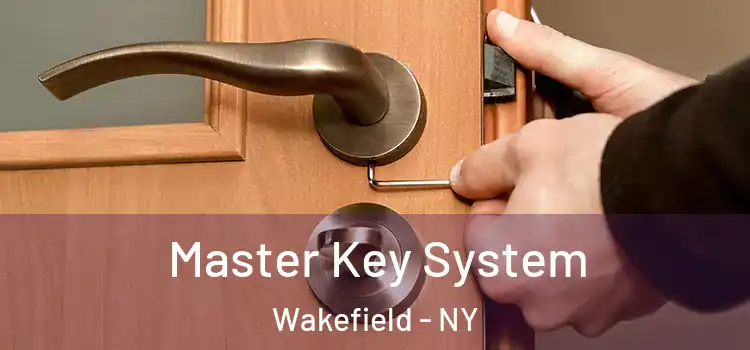 Master Key System Wakefield - NY