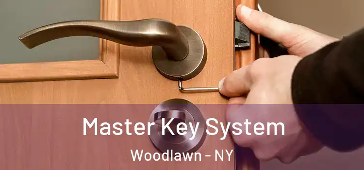 Master Key System Woodlawn - NY