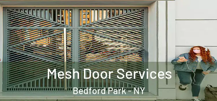Mesh Door Services Bedford Park - NY