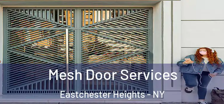 Mesh Door Services Eastchester Heights - NY