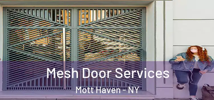 Mesh Door Services Mott Haven - NY