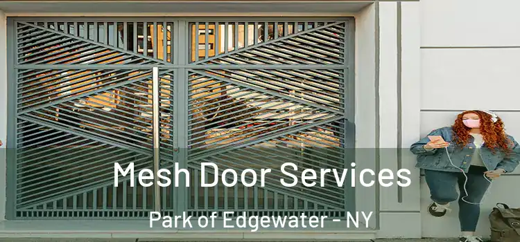  Mesh Door Services Park of Edgewater - NY