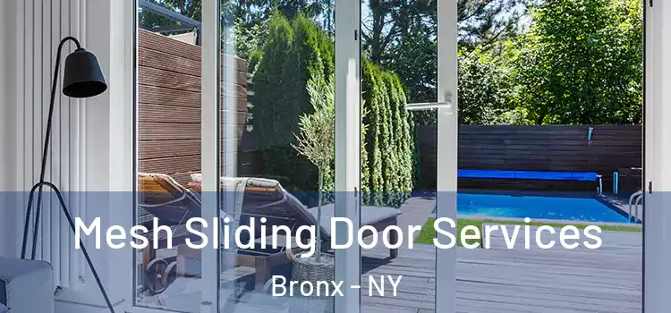  Mesh Sliding Door Services Bronx - NY