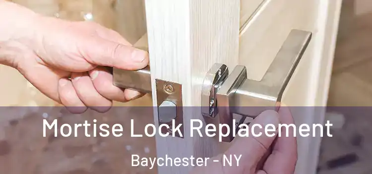  Mortise Lock Replacement Baychester - NY