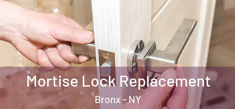  Mortise Lock Replacement Bronx - NY