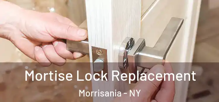  Mortise Lock Replacement Morrisania - NY