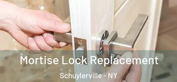 Mortise Lock Replacement Schuylerville - NY