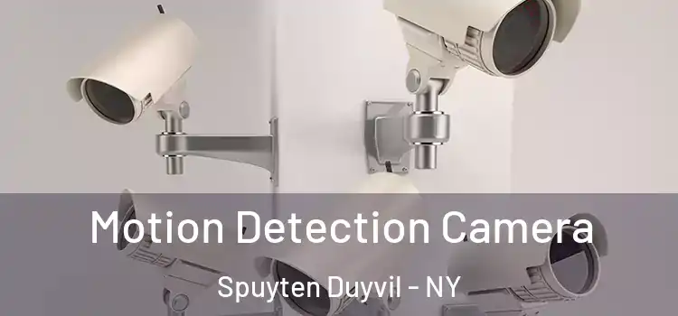  Motion Detection Camera Spuyten Duyvil - NY