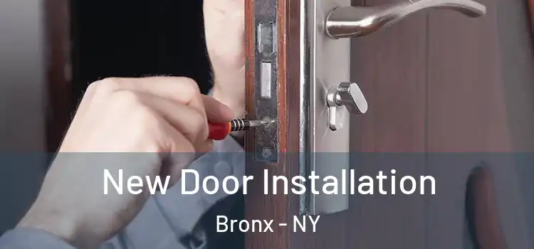 New Door Installation Bronx - NY