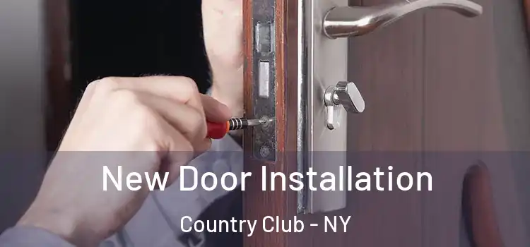  New Door Installation Country Club - NY