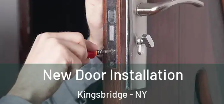  New Door Installation Kingsbridge - NY