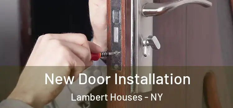 New Door Installation Lambert Houses - NY