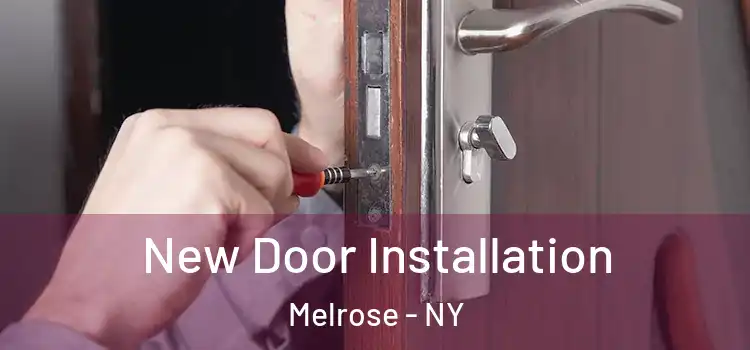 New Door Installation Melrose - NY