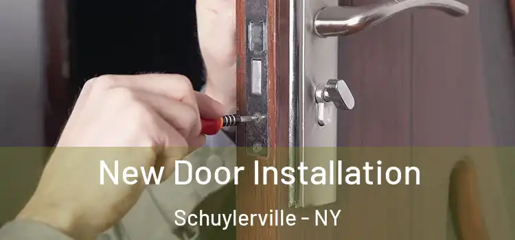 New Door Installation Schuylerville - NY