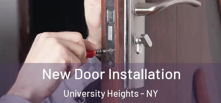 New Door Installation University Heights - NY