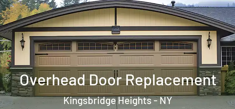  Overhead Door Replacement Kingsbridge Heights - NY
