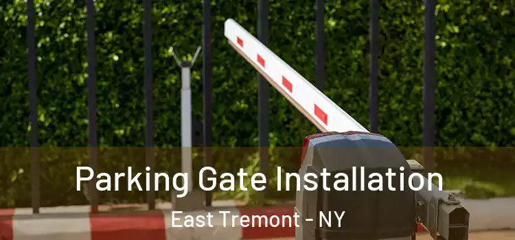  Parking Gate Installation East Tremont - NY