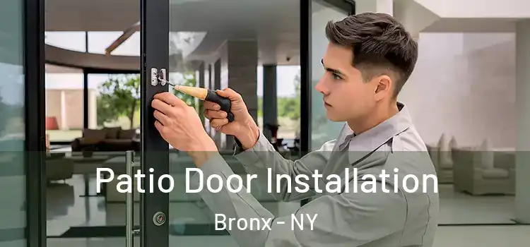  Patio Door Installation Bronx - NY