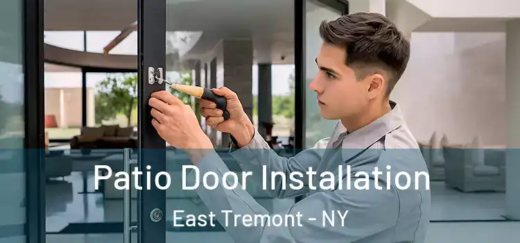 Patio Door Installation East Tremont - NY