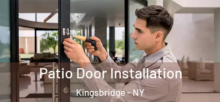 Patio Door Installation Kingsbridge - NY
