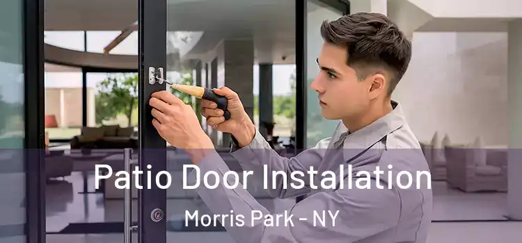 Patio Door Installation Morris Park - NY