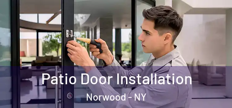  Patio Door Installation Norwood - NY