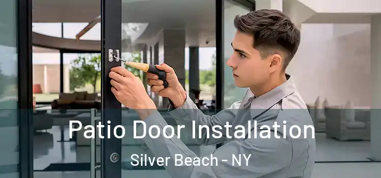 Patio Door Installation Silver Beach - NY