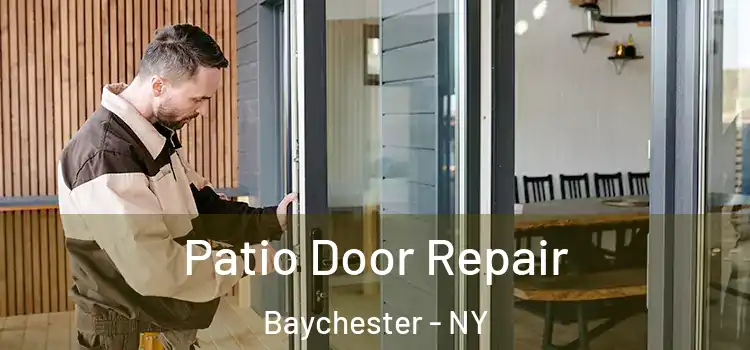  Patio Door Repair Baychester - NY