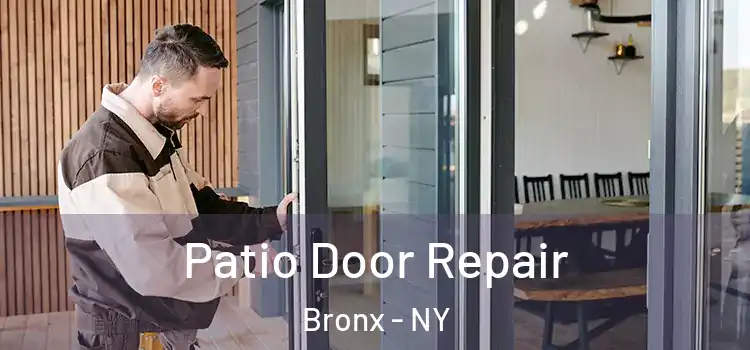 Patio Door Repair Bronx - NY