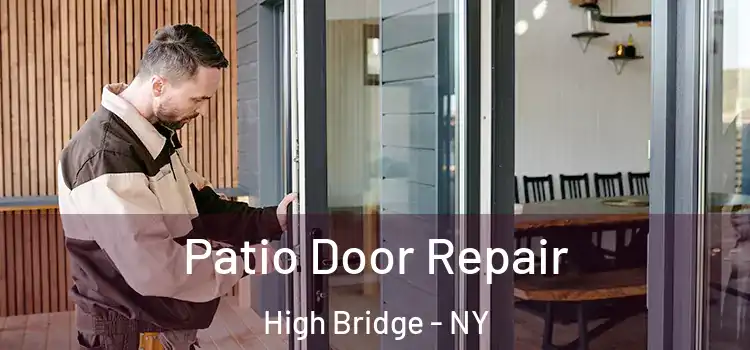 Patio Door Repair High Bridge - NY