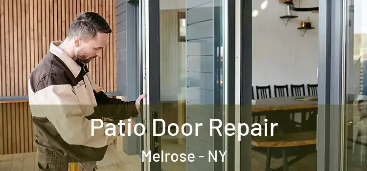 Patio Door Repair Melrose - NY