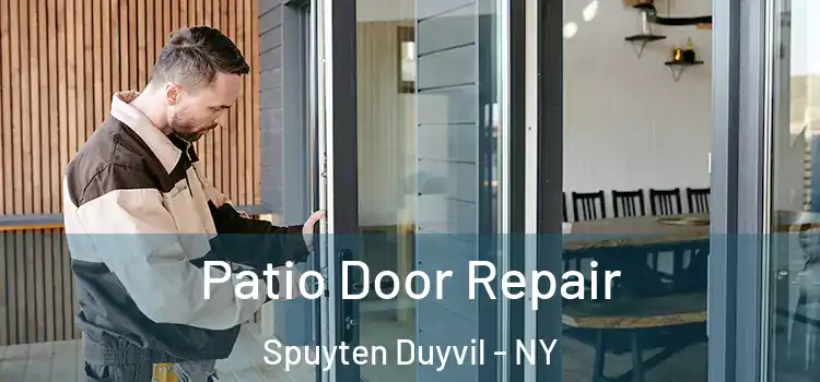  Patio Door Repair Spuyten Duyvil - NY