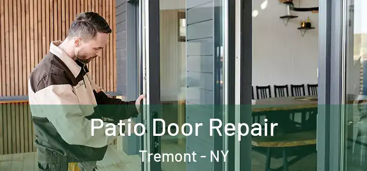 Patio Door Repair Tremont - NY
