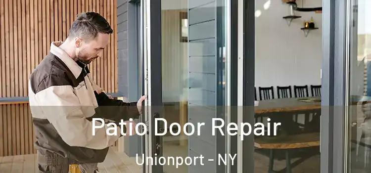  Patio Door Repair Unionport - NY