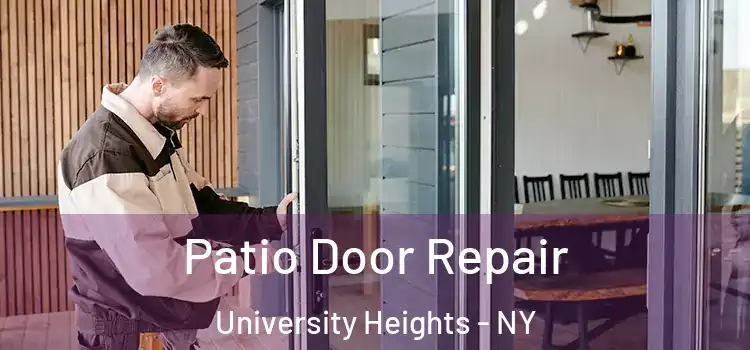  Patio Door Repair University Heights - NY