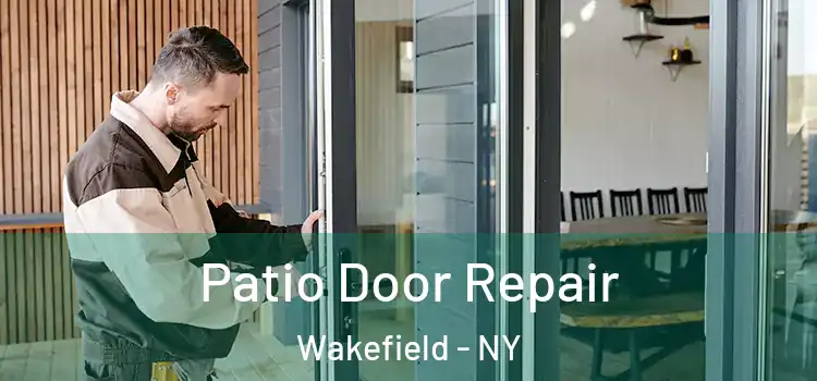 Patio Door Repair Wakefield - NY